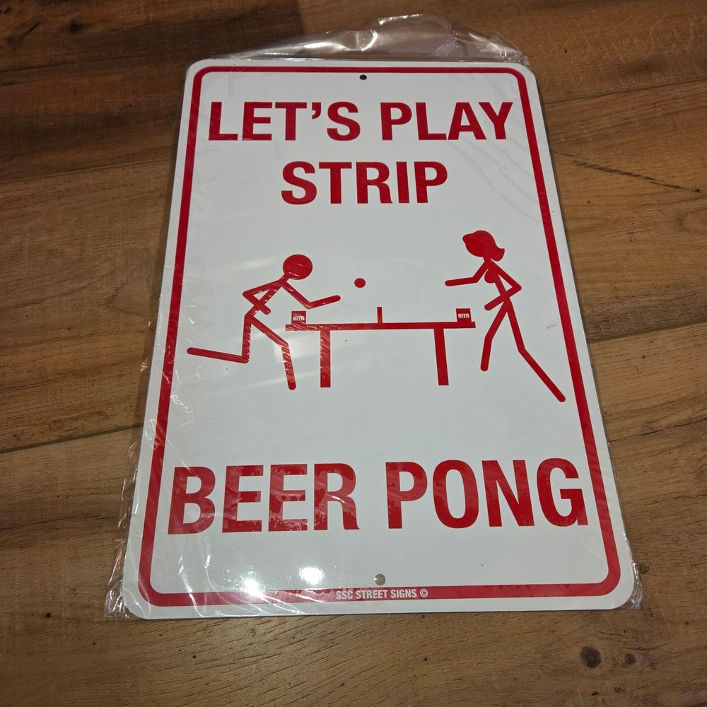 SSC Street Signs Strip Beerโ Pong Sign Novelty Bar Decor Man Cave Fun